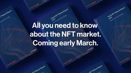 Pre-order the Yearly NFT Market Report 2021!