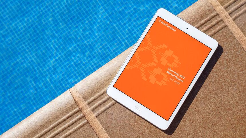 NFT Market Report Q2 2022: A massive 25% USD Traded Drop